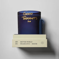 Better World Fragrance House Good Thoughts Candle